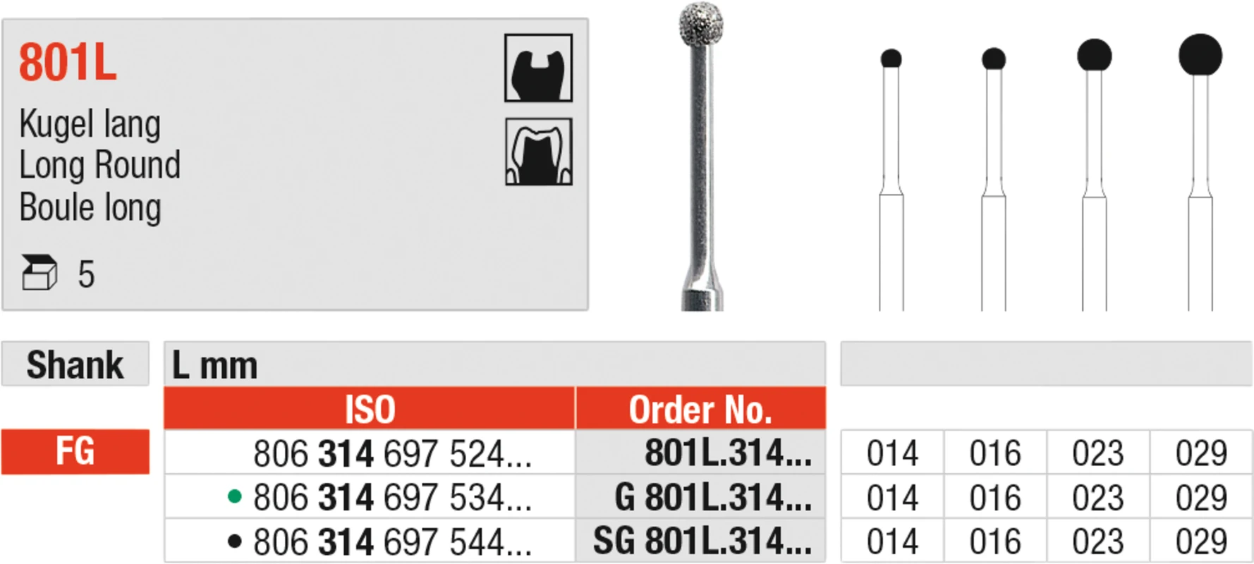 Diamanten 801L Packung 5 Stück Standard, FG, Figur 697 Kugel lang, ISO 029