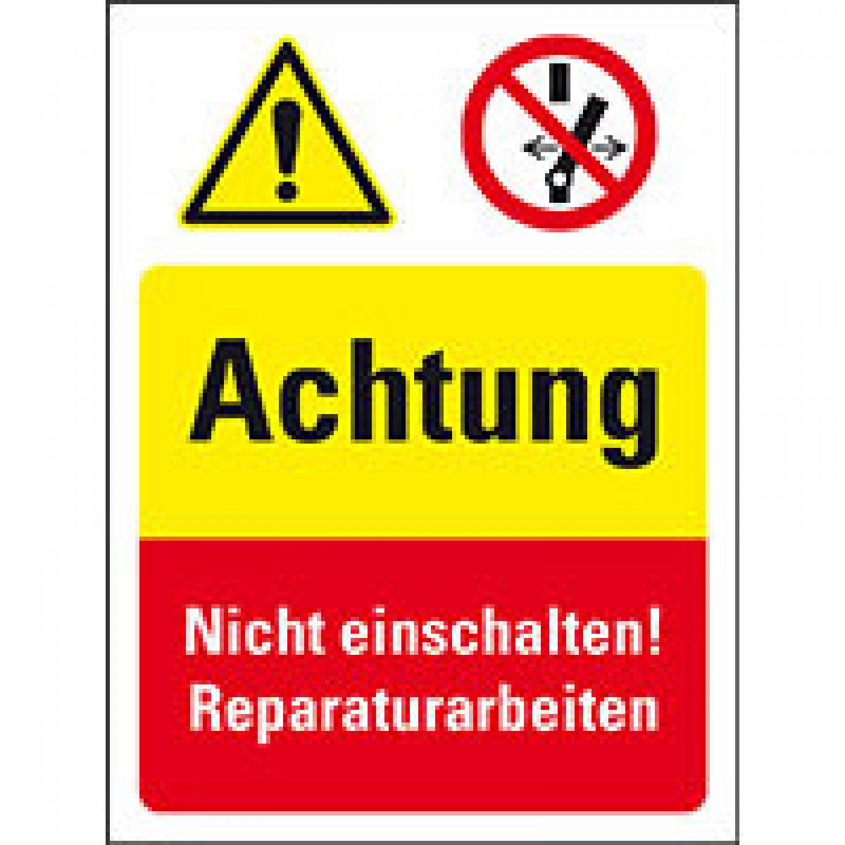 Sicherheits-Kombischild Achtung-Nicht einschalten!Reparatur.., Folie, 200x300mm, 1 Stück